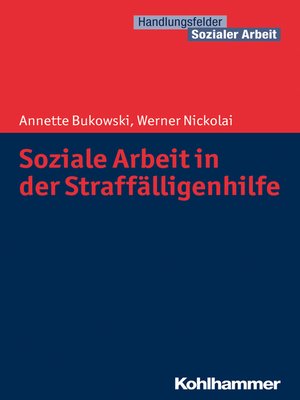 cover image of Soziale Arbeit in der Straffälligenhilfe